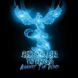 Broken Wings - Against The Wind