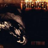 Breaker - Get Tough! (Re-released 2000)