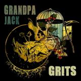 Grandpa Jack - Grits (Upconvert)