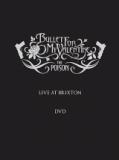 Bullet For My Valentine - The Poison (Live At Brixton) (DVD9)