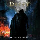 Decoy - Without Warning