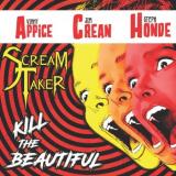 Scream Taker - Kill The Beautiful