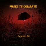 Means To Collapse - Shattered Sun (Lossless)