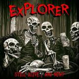Explorer - Still Alive... and Now?