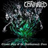 Confined - Eternal Fury Of The Disillusioned Ones (Lossless)