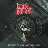 Metal Church - The Best of Mike Howe 2016-2021 (Compilation) (Lossless)