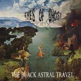 Eyes Of Ghost - The Black Astral Travel (Lossless)