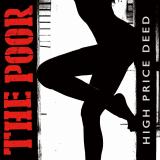 The Poor - High Price Deed (Lossless)