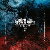 When the Broken Burn - New Era (EP)