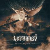 Lethargy - Our Life Belongs To Us