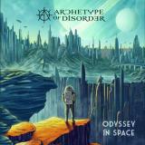 Archetype Of Disorder - Odyssey In Space