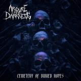 Arouse The Darkness - Cemetery Of Buried Hopes