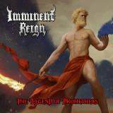 Imminent Reign - The Legend of Prometheus (Lossless)