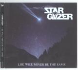 Stargazer - Life Will Never Be the Same  (Lossless)