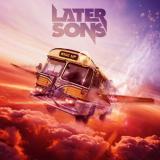 Later Sons - Rise Up (Upconvert)