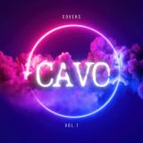 Cavo - Covers Vol.1 (EP) (Lossless)