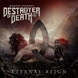 Martin Simson’s Destroyer of Death - Eternal Reign
