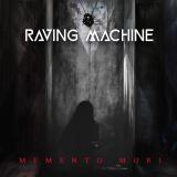 Raving Machine - Memento Mori