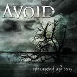 Avoid - Into Languish and Decay (Lossless)