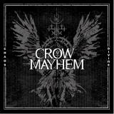 Crow Mayhem - Chaos Divine (Upconvert)