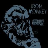 Iron Monkey - Spleen &amp; Goad