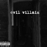 Evil Villain - Evil Villain (EP)