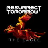 Resurrect Tomorrow - The Eagle (Lossless)