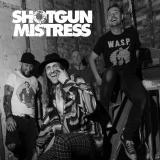 Shotgun Mistress - Discography (2021 - 2024)