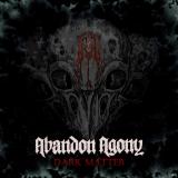 Abandon Agony - Dark Matter (EP)