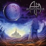 After The Minor - The Decadence ... The Decay ... (EP)