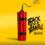 Kissin' Dynamite - Back With A Bang!
