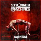 Stronger Than Machines - Warnings (EP) (Upconvert)