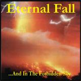 Eternal Fall - ...And In The Forbidden Sky