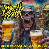 Mortal Fear - Blood, Sweat And Beer (EP) (Upconvert)