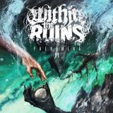 Within The Ruins - Phenomena II (Lossless)