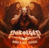 Pokolgép - Amíg a tűz tombol (Single) (Upconvert)