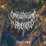 One With The Riverbed - Succumb