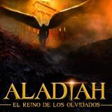 Aladiah - El Reino De Los Olvidados (Lossless)