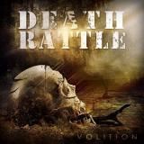 Death Rattle - Volition (Upconvert)