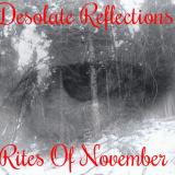 Rites Of November - Desolate Reflections