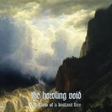 The Howling Void - The Glow Of A Distant Fire (Lossless)