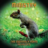 Ministry - The Squirrely Years Revisited (Lossless)