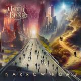 Under The Blood - Narrow Road