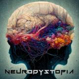 Neurodystopia - Neurodystopia