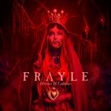 Frayle - Heretics &amp; Lullabies (Upconvert)