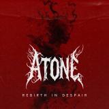 Atone - Rebirth In Despair