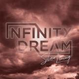 Infinity Dream - Silver Lining