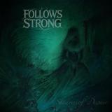 Follows Strong - Shadows Of Despair (EP) (Upconvert)