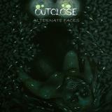 Outclose - Alternate Faces (Upconvert)