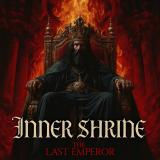 Inner Shrine - The Last Emperor (Special Edition) (Lossless)